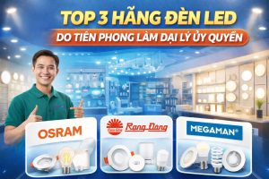 TOP 3 hãng đèn LED do Tiên Phong làm đại lý uỷ quyền